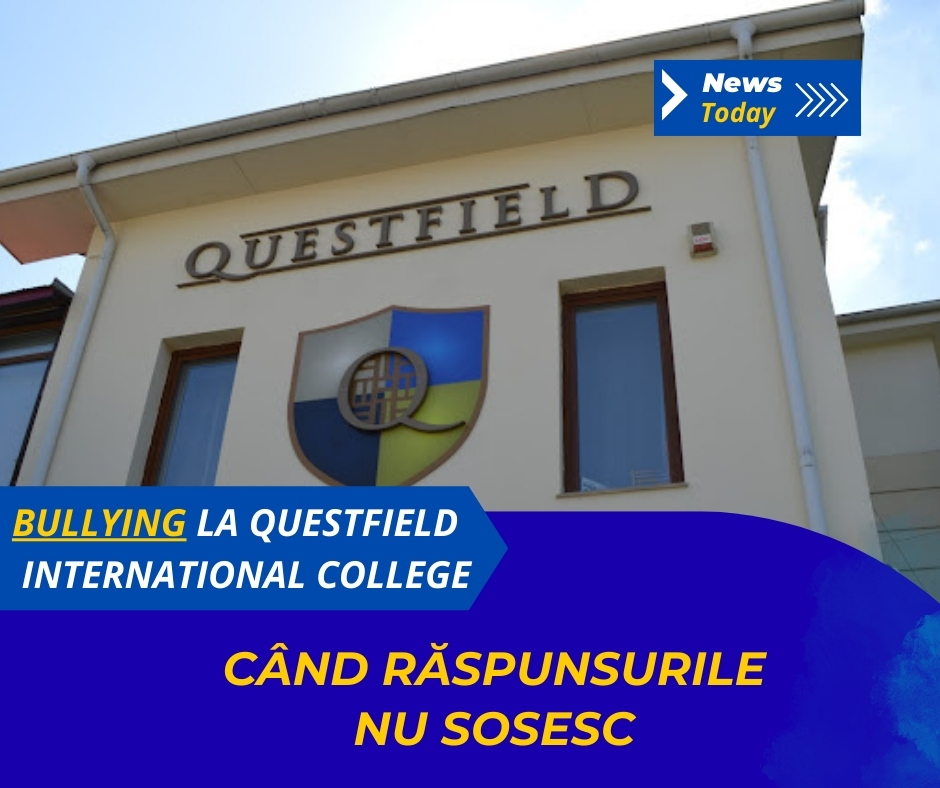 Bullying la Questfield International College, când răspunsurile nu sosesc
